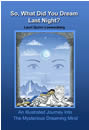 So, What did You Dream Last Night? Autographed 